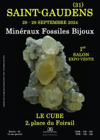 1er SALON MINERAUX FOSSILES BIJOUX de SAINT-GAUDENS