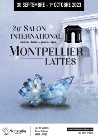 26ème Salon International Minéraux Fossiles Gemmes et Bijoux de Lattes - Montpellier (34)
