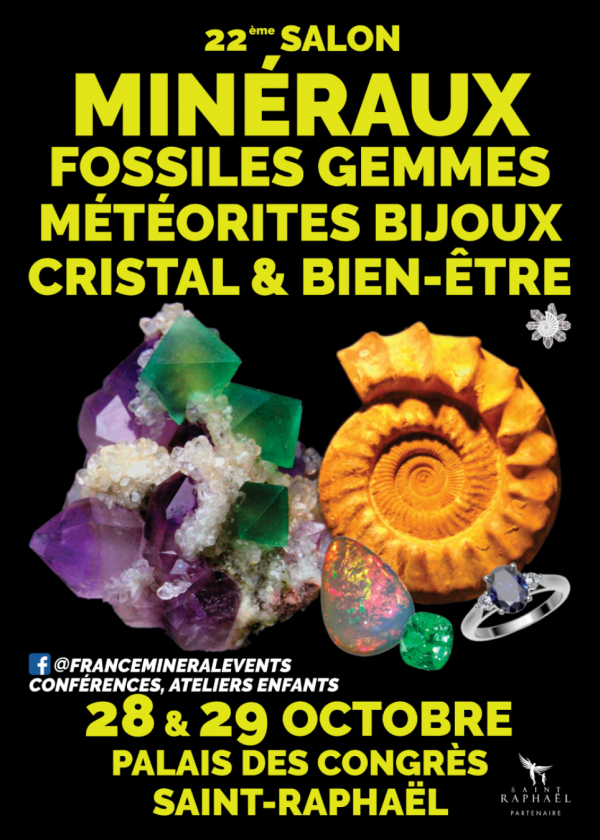 22ème Salon des Minéraux, Fossiles, Gemmes et Bijoux de Saint-Raphaël